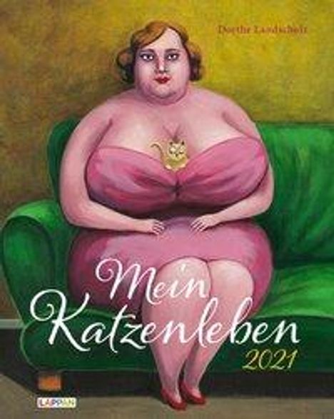 Dorthe Landschulz: Landschulz, D: Mein Katzenleben 2021: Wandkalender, Kalender