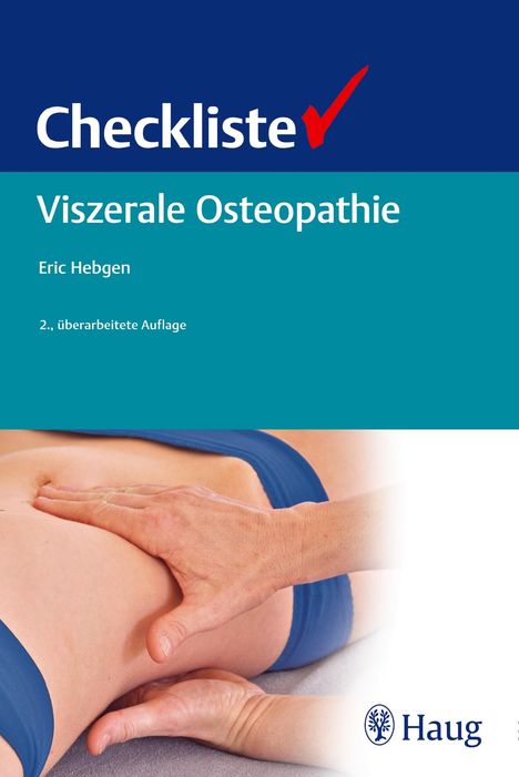 Eric Hebgen: Hebgen, E: Checkliste Viszerale Osteopathie, Buch