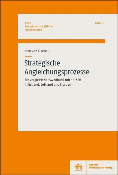 Jörn von Elsenau: Elsenau, J: Strategische Angleichungsprozesse, Buch