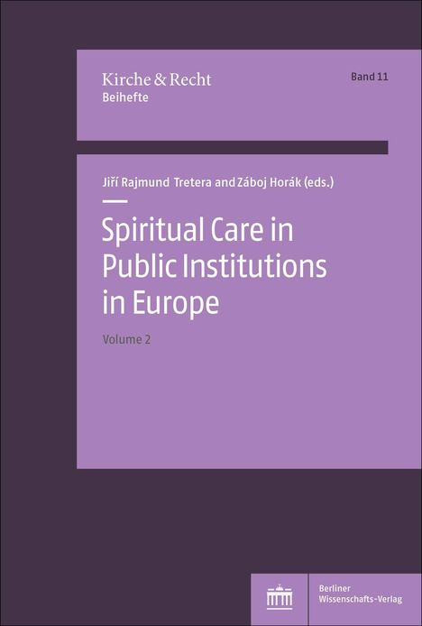 Titel: "Spiritual Care in Public Institutions in Europe". Band 11, Kirche & Recht. Lila Cover, Verlagssymbol unten rechts.