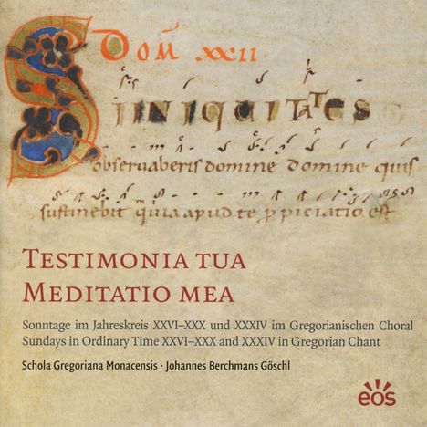 Gregorianischer Choral  "Testimonia Tua Meditatio Mea", CD