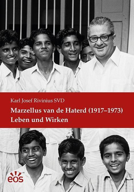 Karl Josef Rivinius SVD, Marzellus van de Haterd (1917–1973) Leben und Wirken. Gruppe lächelnder Menschen mit einem Mann.