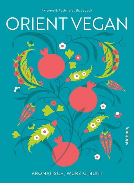 Ikrame el Bouayadi: Orient Vegan, Buch