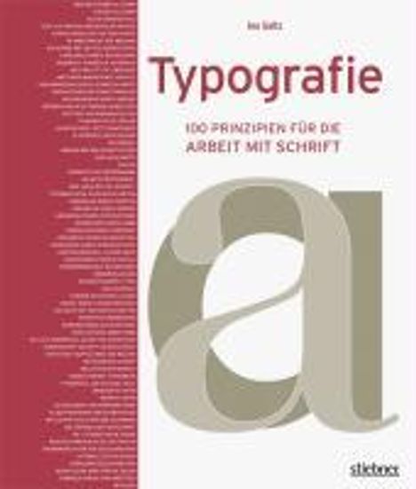Ina Saltz: Typografie - 100 Prinzipien für die Arbeit mit Schrift, Buch