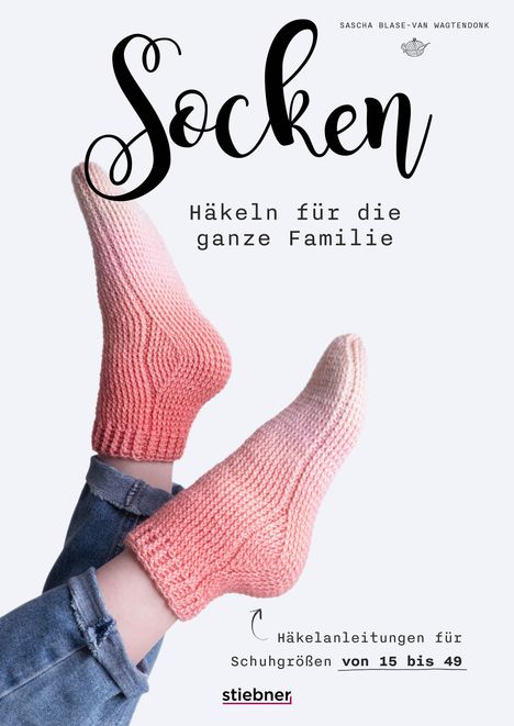 Sascha Blase-Van Wagtendonk: Socken häkeln für die ganze Familie., Buch