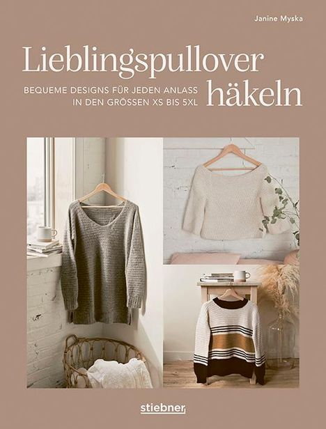 Janine Myska: Lieblingspullover häkeln, Buch