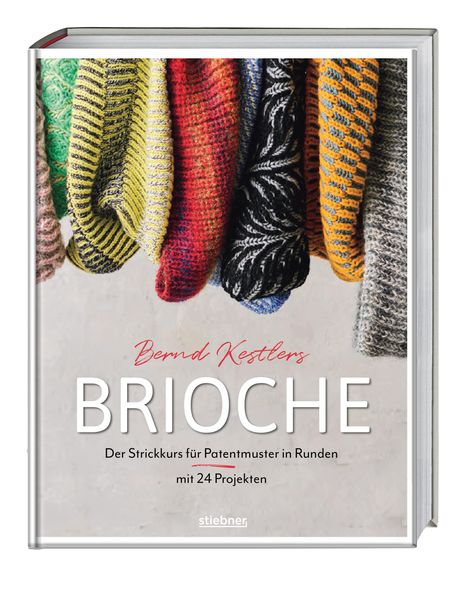 Bernd Kestler: Bernd Kestlers' Brioche, Buch