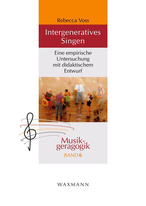 Rebecca Voss: Intergeneratives Singen, Buch