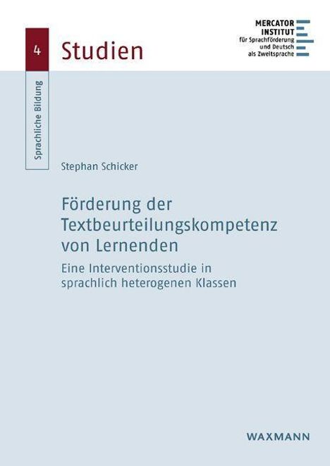 Stephan Schicker: Schicker, S: Förderung der Textbeurteilungskompetenz von Ler, Buch