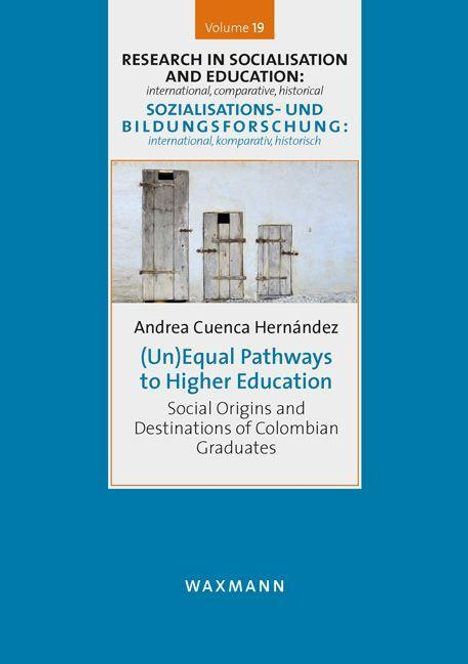 Andrea Cuenca Hernández: (Un)Equal Pathways to Higher Education, Buch
