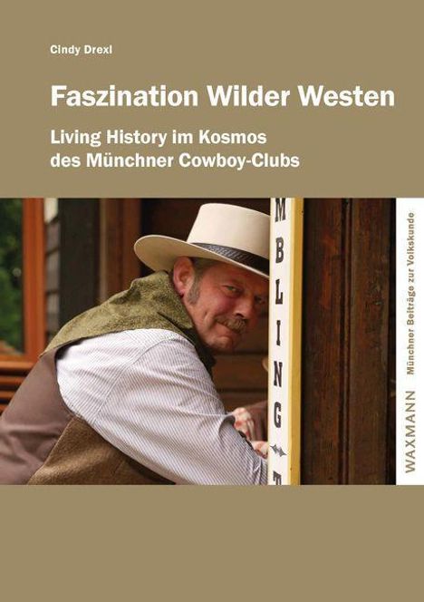 Cindy Drexl: Faszination Wilder Westen, Buch