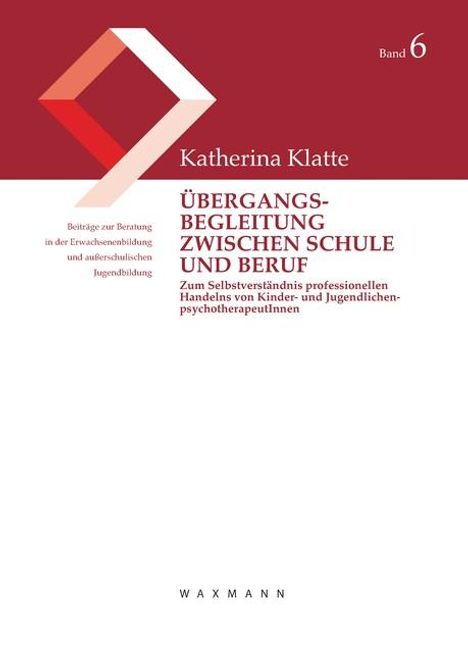 Katherina Klatte: Übergangsbegleitung zwischen Schule und Beruf, Buch