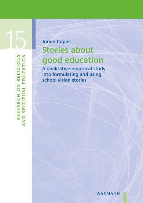 Jorien Copier: Stories about good education, Buch