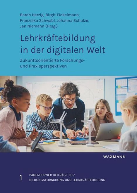 Lehrkräftebildung in der digitalen Welt, Buch