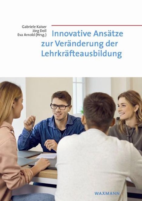 Innovative Ansätze zur Veränderung der Lehrkräfteausbildung, Buch