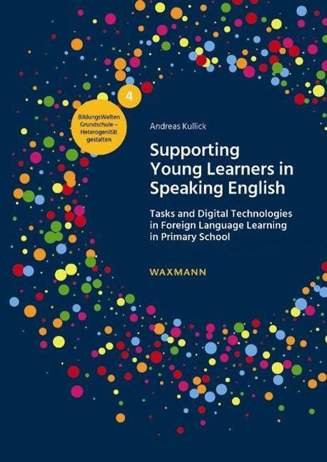 Andreas Kullick: Supporting Young Learners in Speaking English, Buch