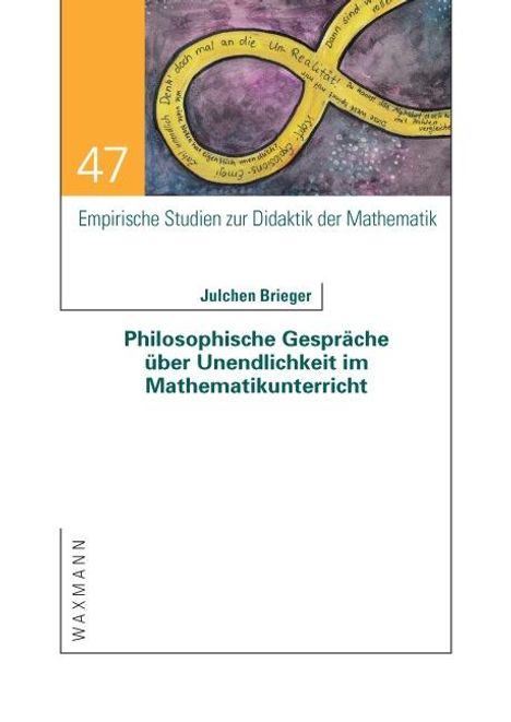 Julchen Brieger: Philosophische Gespräche über Unendlichkeit im Mathematikunterricht, Buch