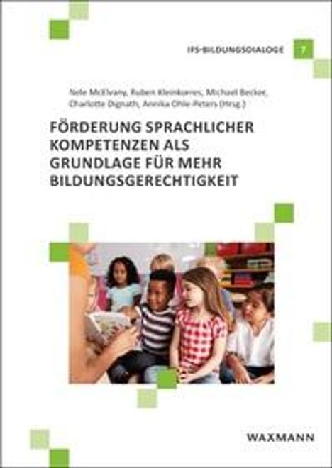 Förderung sprachlicher Kompetenzen als Grundlage für mehr Bildungsgerechtigkeit, Buch