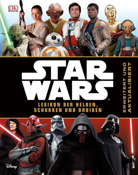Star Wars(TM) Lexikon der Helden, Schurken und Droiden, Buch
