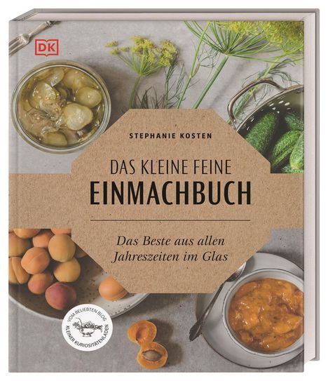Stephanie Kosten: Das kleine feine Einmachbuch, Buch