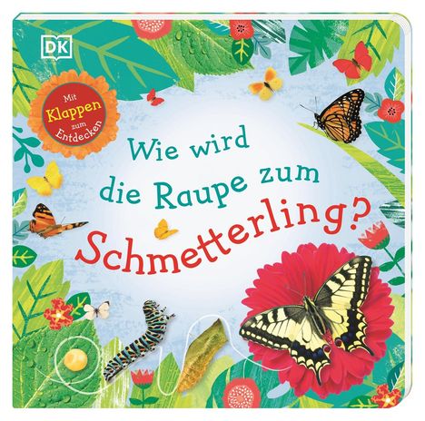 Wie wird die Raupe zum Schmetterling?, Buch