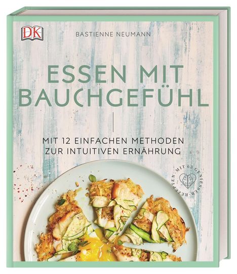 Bastienne Neumann: Essen mit Bauchgefühl, Buch
