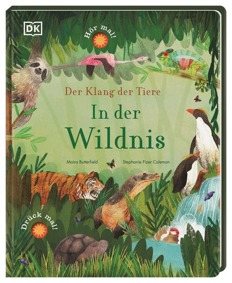 Moira Butterfield: Butterfield, M: Klang der Tiere. In der Wildnis, Buch