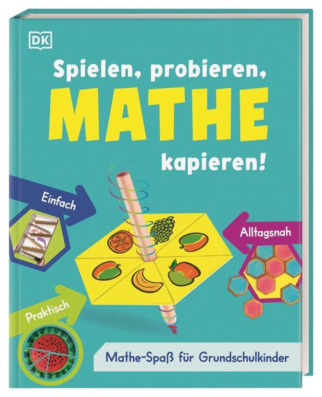 Anne-Marie Imafidon: Imafidon, A: Spielen, probieren, Mathe kapieren!, Buch