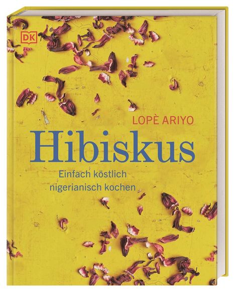 Lopè Ariyo: Ariyo, L: Hibiskus, Buch