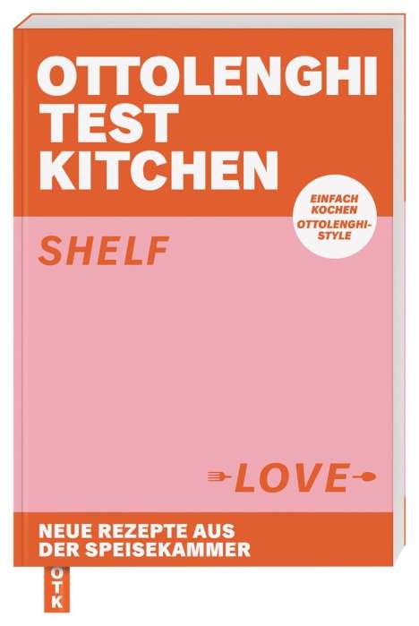 Yotam Ottolenghi: Ottolenghi Test Kitchen - Shelf Love, Buch