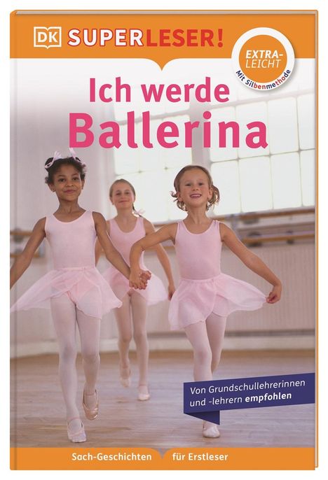 Annabel Blackledge: SUPERLESER! Ich werde Ballerina, Buch