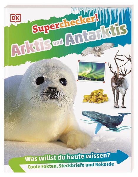 Anita Ganeri: Superchecker! Arktis und Antarktis, Buch