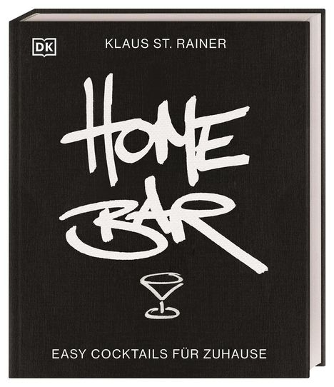 Klaus St. Rainer: Homebar, Buch