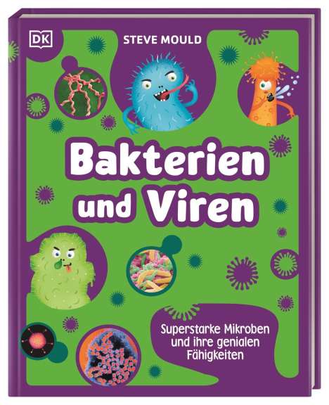 Steve Mould: Superstark &amp; Superschlau. Bakterien und Viren, Buch