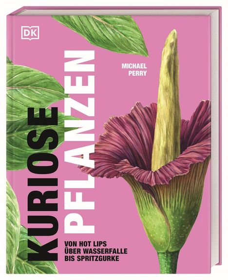 Michael Perry: Kuriose Pflanzen, Buch