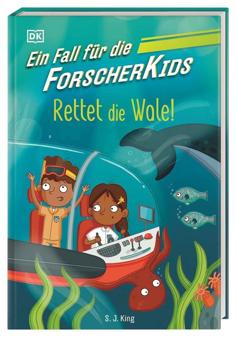 S. J. King: Ein Fall für die Forscher-Kids 1. Rettet die Wale!, Buch