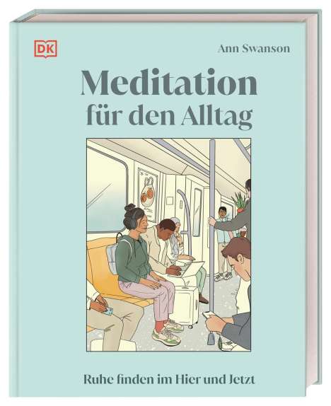 Ann Swanson: Meditation für den Alltag, Buch