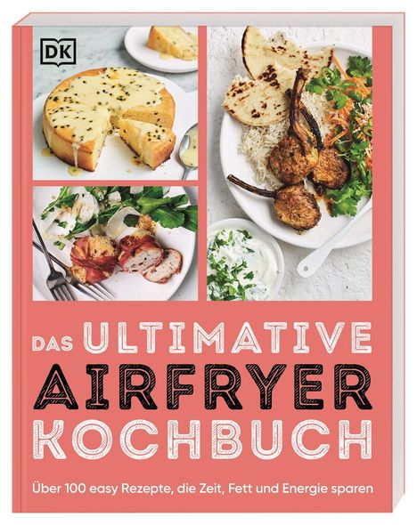 Das ultimative Airfryer Kochbuch, Buch