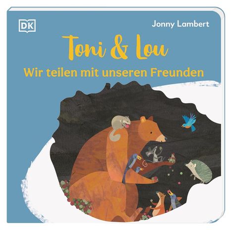 Jonny Lambert: Toni &amp; Lou. Wir teilen mit unseren Freunden, Buch