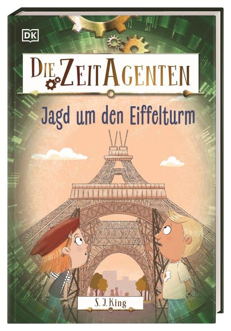 S. J. King: Die Zeit-Agenten 3. Jagd um den Eiffelturm, Buch