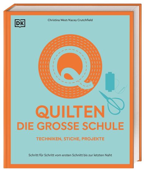 Christina West: Quilten - die große Schule, Buch