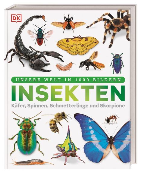 Unsere Welt in 1000 Bildern. Insekten, Buch