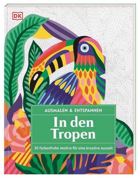 Ausmalen & Entspannen. In den Tropen, Buch