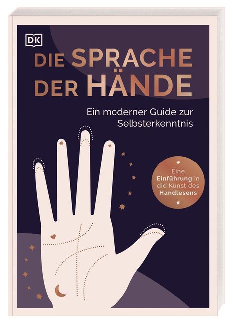 "Die Sprache der Hände. Ein moderner Guide zur Selbsterkenntnis. Handillustration mit Sternen und Symbolen, Logo oben."