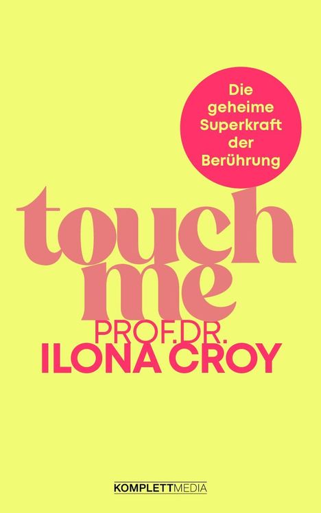Ilona Croy: Touch me, Buch