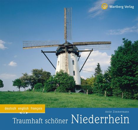 Antje Zimmermann: Traumhaft schöner Niederrhein, Buch