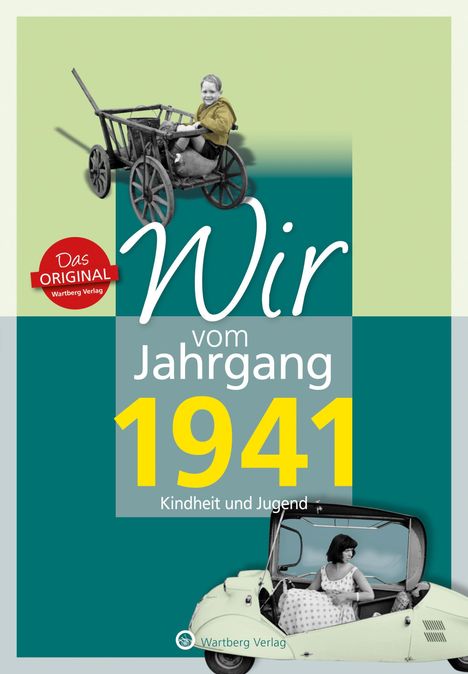 Horst Wisser: Wir vom Jahrgang 1941 - Kindheit und Jugend, Buch