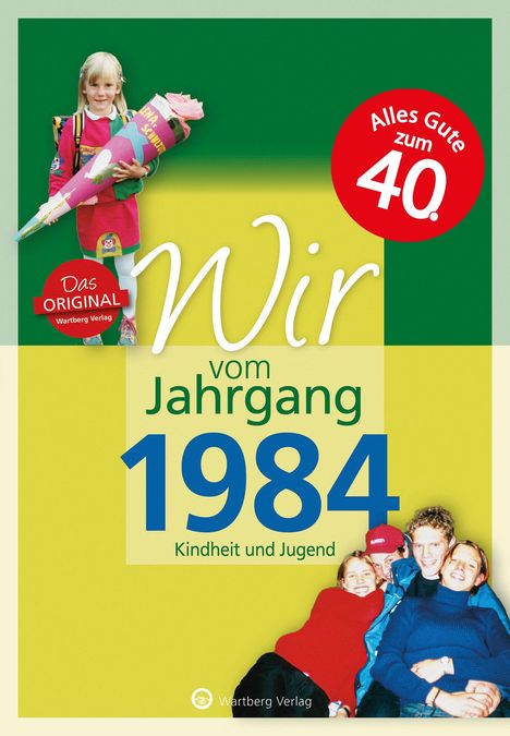 Lena Neutze: Wir vom Jahrgang 1984 - Kindheit und Jugend, Buch