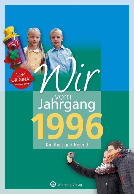 Text: "Wir vom Jahrgang 1996, Kindheit und Jugend". Oben zwei Kinder mit Schultüten, unten Jugendliche beim Selfie im Schnee.