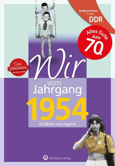 Constanze Treuber: Aufgewachsen in der DDR - Wir vom Jahrgang 1954 - Kindheit und Jugend, Buch